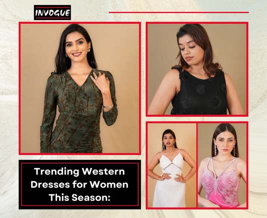 Trending Western Dresses for Women This Season: What to Wear and How to Style It Right