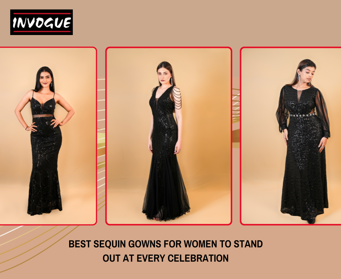 Best Sequin Gowns for Women to Stand Out at Every Celebration
